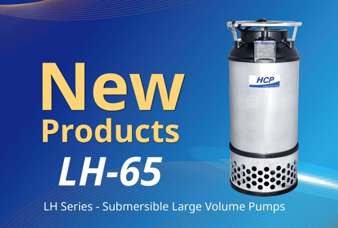 [New Product Launch] LH-65 Submersible Large Volume Pumps
